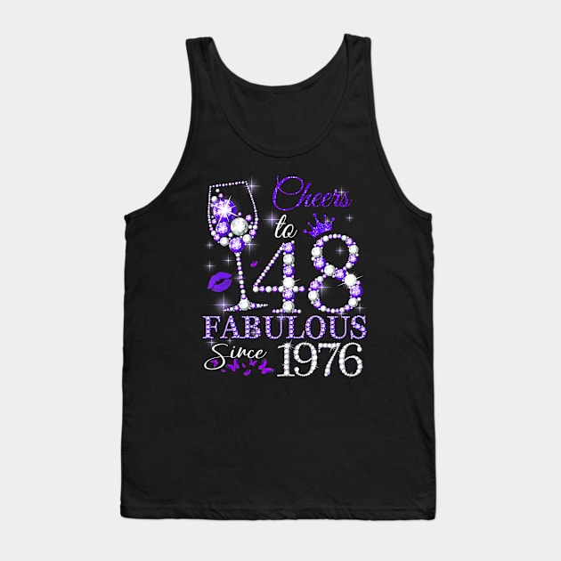 Womens Cheers To 48 Gifts 48Th Birthday Fabulous Since 1976 Tank Top by MaciGalloway3